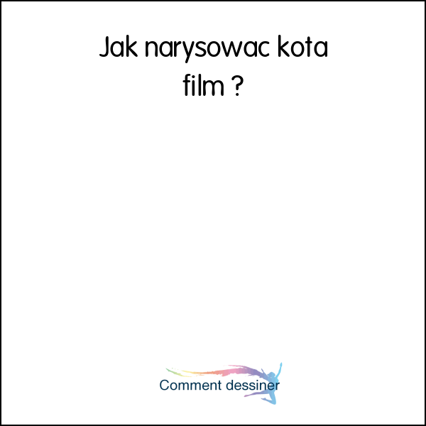 Jak narysować kota film